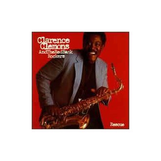 Clarence Clemons & The Red Bank Rockers - Rescue