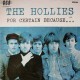 Hollies - For Certain Because