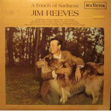 Jim Reeves - A Touch Of Sadness