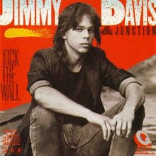 Jimmy Davis & Junction - Kick The Wall