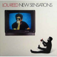 Lou Reed - New Sensation