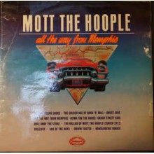 Mott The Hoople - All The Way From Memphis