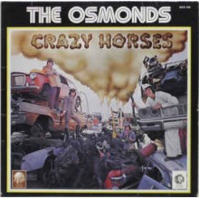 The Osmonds- Grazy Horses