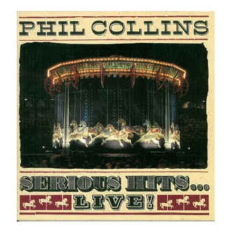 Phill Collins - Seriuos Hits... Live!