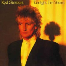 Rod Stewart - Tonight I‘m yours