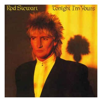 Rod Stewart - Tonight I‘m yours