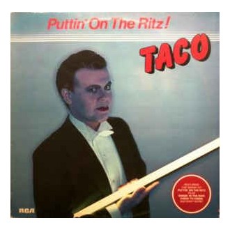 Taco- Puttin' On The Ritz
