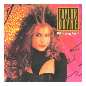 Taylor Dayne - Tell it To My Heart