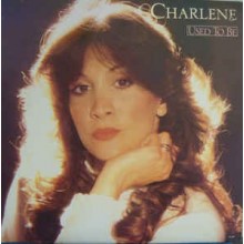 Charlene- Used To Be