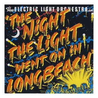 E.L.O. - The Night The Light Went On In LongBeach