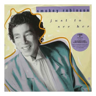 Smokey Robinson ‎– Just To See Her
