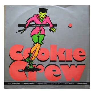 Cookie Crew* ‎– Born This Way (Let's Dance)