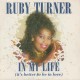 Ruby Turner ‎– In My Life (It's Better To Be In Love)