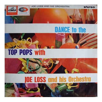 Joe Loss And His Orchestra* ‎– Dance To The Top Pops