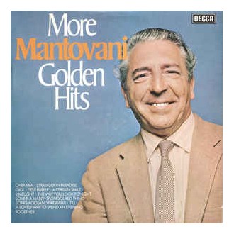 Mantovani And His Orchestra ‎– More Mantovani Golden Hits