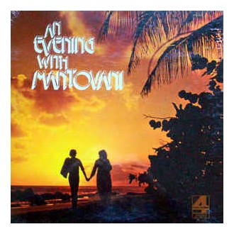 Mantovani And His Orchestra ‎– An Evening With Mantovani