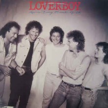 Loverboy ‎– Lovin' Every Minute Of It