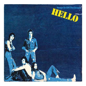 Hello ‎– Keeps Us Off The Streets