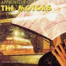The Motors ‎– Approved By The Motors