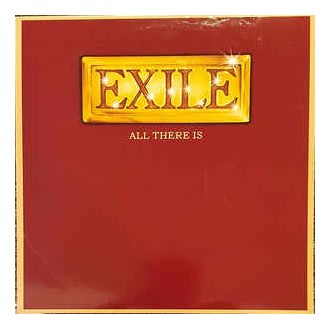 Exile ‎– All There Is