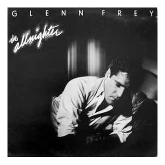Glenn Frey ‎– The Allnighter