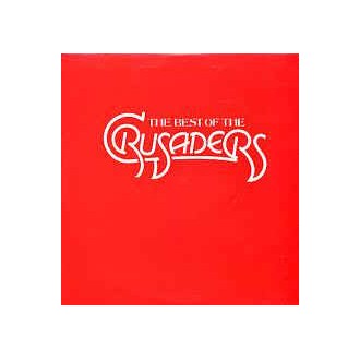 The Crusaders ‎– The Best Of The Crusaders