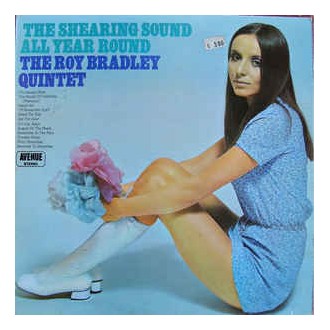 The Roy Bradley Quintet ‎– The Shearing Sound All Year Round