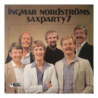 Ingmar Nordströms ‎– Saxparty 7
