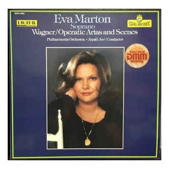 Eva Marton, Philharmonia Orchestra • Árpád Joó* - Wagner* ‎– Operatic Arias And Scenes