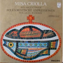 Ariel Ramirez ‎– Misa Criolla - Aus Argentinien, Folkloristiche Expressionen