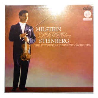 Milstein*, Dvořák*, Glazounov*, Steinberg*, The Pittsburgh Symphony Orchestra ‎– Violin Concertos