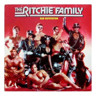 The Ritchie Family ‎– Bad Reputation