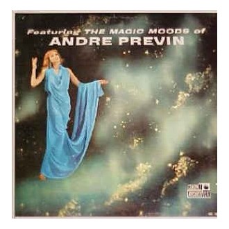 Andre Previn, Mike Di Napoli & Trio ‎– Featuring The Magic Moods Of Andre Previn
