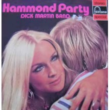 Dick Martin Band ‎– Hammond Party