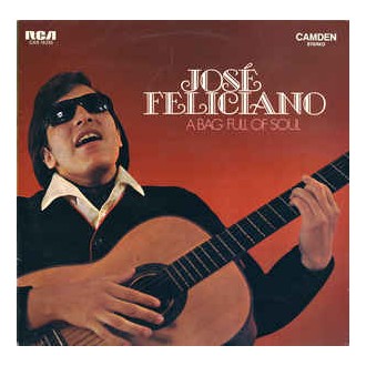José Feliciano ‎– A Bag Full Of Soul