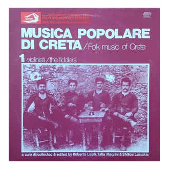 Various ‎– Musica Popolare Di Creta / Folk Music Of Crete - I Violinisti / The Fiddlers