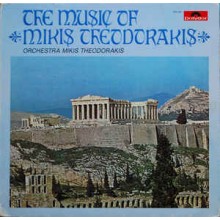 Mikis Theodorakis, Orchestra Mikis Theodorakis* ‎– The Music Of Mikis Theodorakis