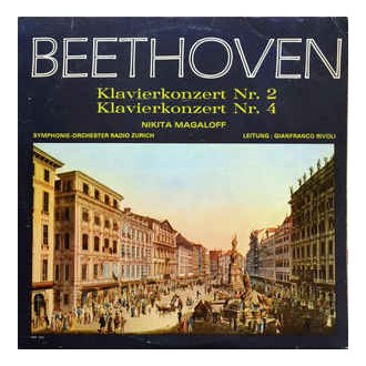 Beethoven* – Nikita Magaloff - Symphonie-Orchester Radio Zurich* , Leitung : Gianfranco Rivoli ‎– Klavierkonzert Nr. 2