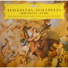 Various ‎– Halleluja... Halleluja (Berühmte Chöre)