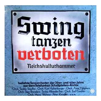 Various ‎– Swing Tanzen Verboten Reichskulturkammer