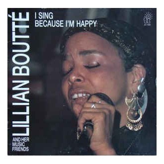 Lillian Boutté And Her Music Friends ‎– I Sing Because I'm Happy