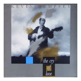 Kevin Dempsey ‎– The Cry Of Love