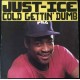 Just-Ice ‎– Cold Gettin' Dumb