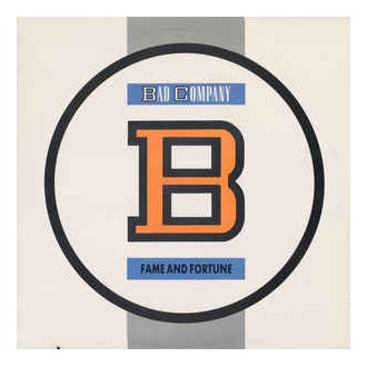Bad Company ‎– Fame And Fortune