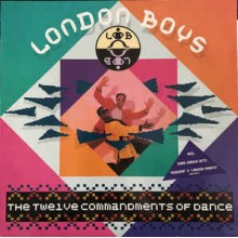 London Boys ‎– The Twelve Commandments Of Dance