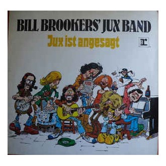 Bill Brookers' Jux Band* ‎– Jux Ist Angesagt
