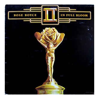 Rose Royce ‎– In Full Bloom
