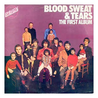 Blood, Sweat And Tears ‎– The First Album
