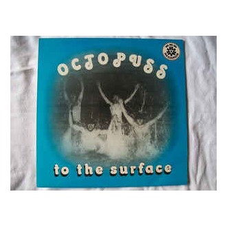 Octopuss ‎– to the surface
