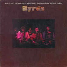 Gene Clark, Chris Hillman, David Crosby, Roger McGuinn, Michael Clarke ‎– Byrds
